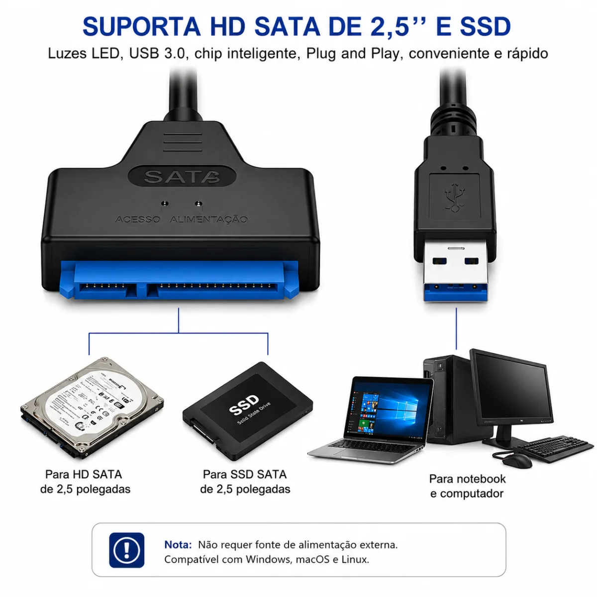 CABO ADAPTADOR SATA 3 / USB 3.0 HD/SSD 2.5"